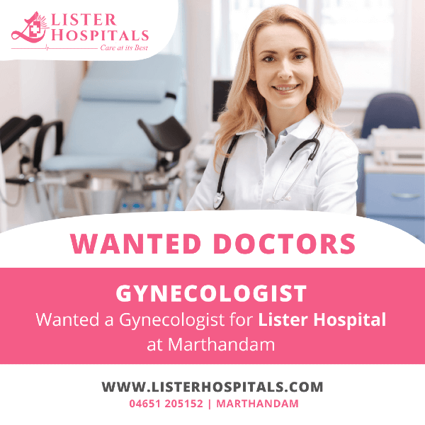 Wanted Gynecologist for Lister Hospitals